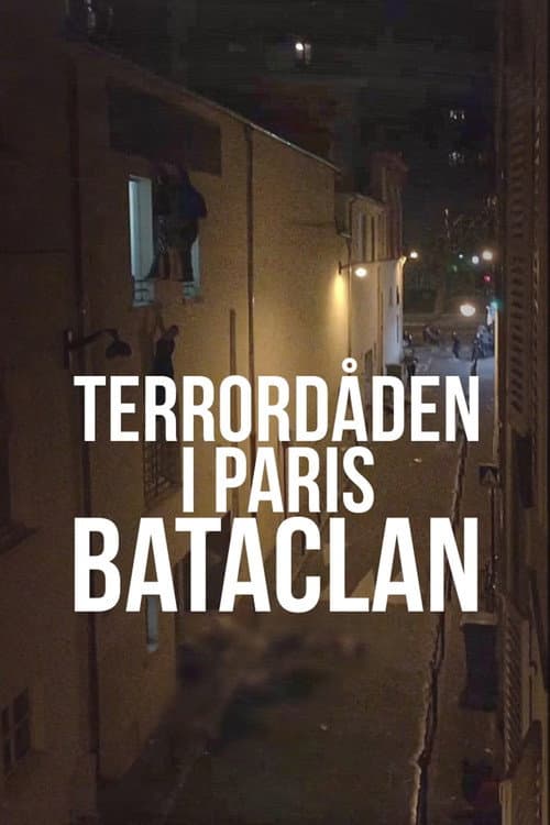 Terrordåden i Paris - Bataclan poster
