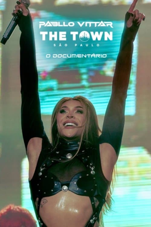 Pabllo Vittar, The Town - O Documentário poster