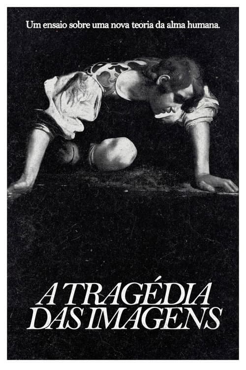 A Tragédia das Imagens poster