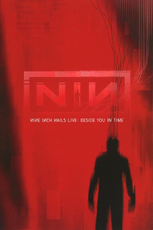 Nine Inch Nails: Beside You in Time poster