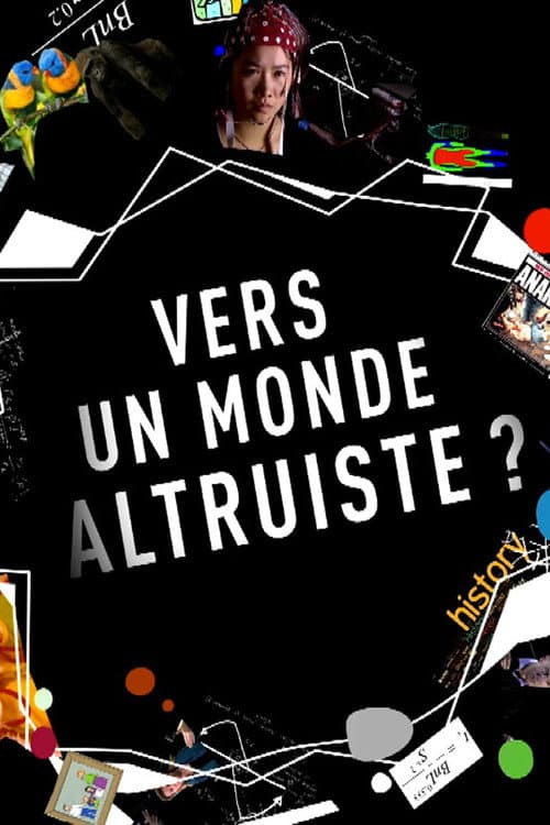 Vers un monde altruiste ? poster