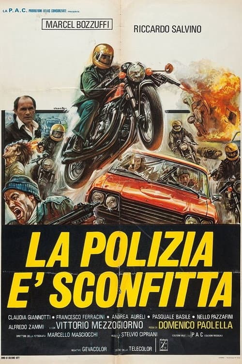 La polizia è sconfitta poster