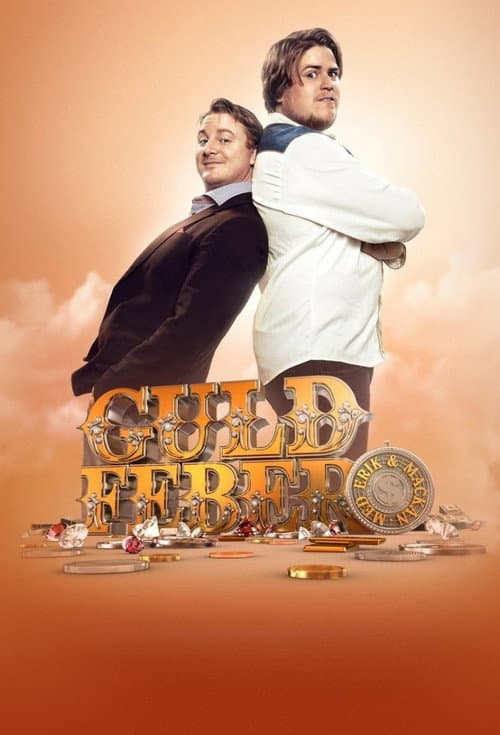 Erik och Mackan: Guldfeber poster