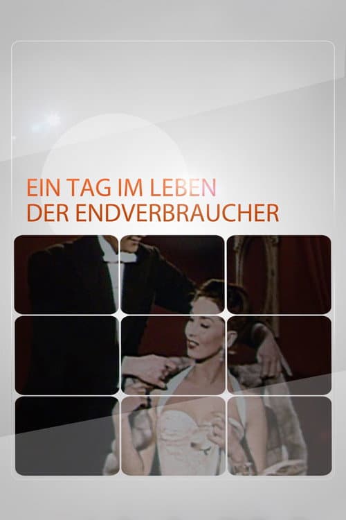 Ein Tag im Leben der Endverbraucher poster