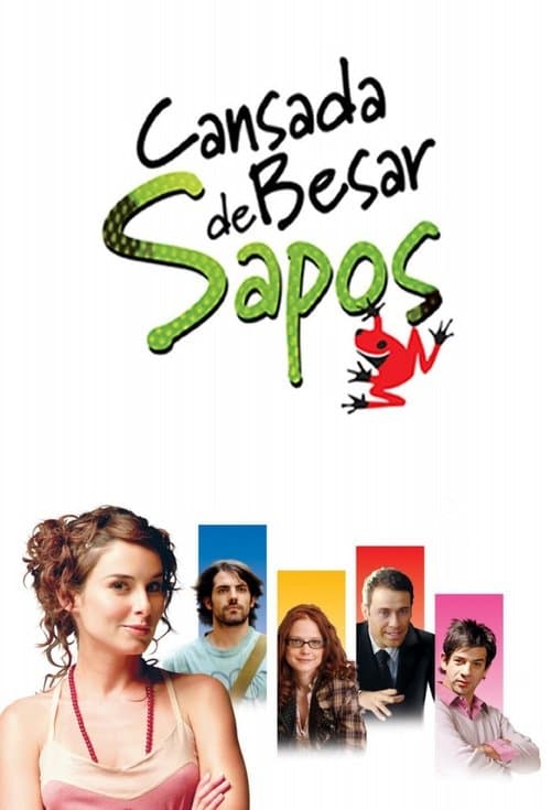 Cansada de besar sapos poster