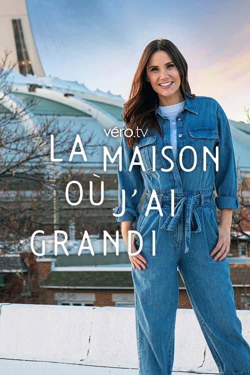 La maison où j’ai grandi poster