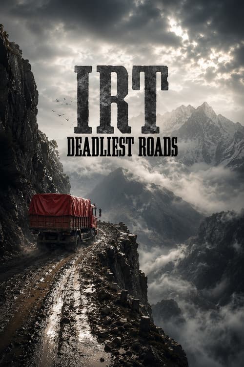 IRT Deadliest Roads poster
