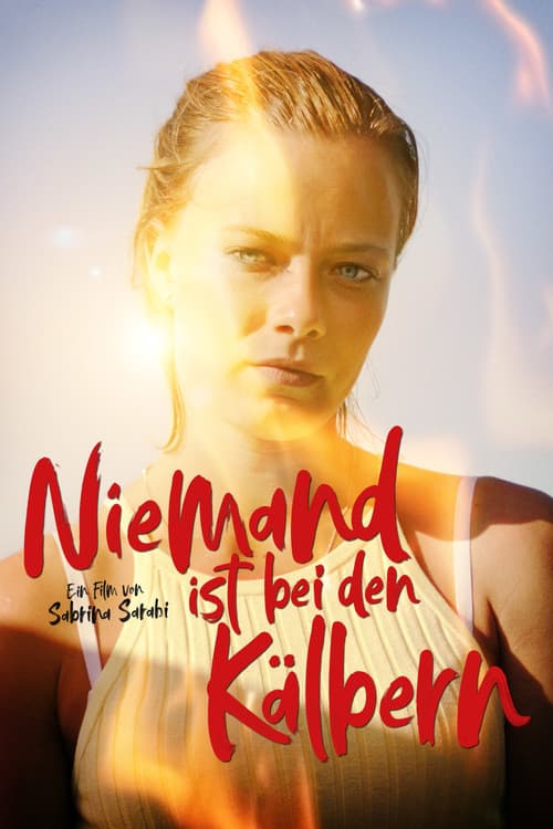 Niemand ist bei den Kälbern poster