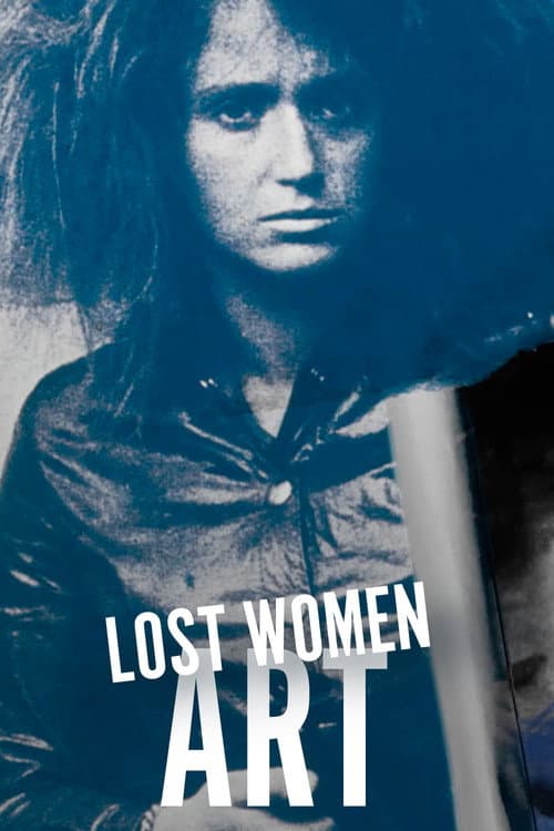 Lost Women Art - Ein vergessenes Stück Kunstgeschichte poster