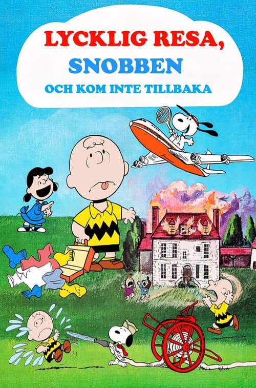 Lycklig resa, Snobben (Och kom inte tillbaka) poster