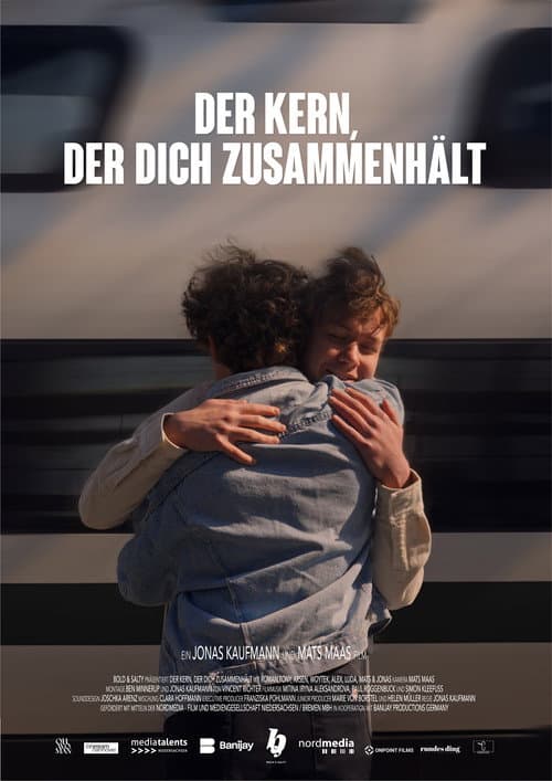 Der Kern, der dich zusammenhält poster