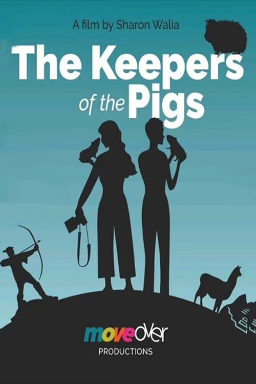 The Keepers of the Pigs poster