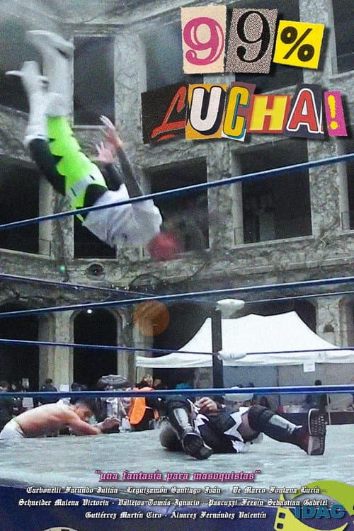 99% Lucha poster