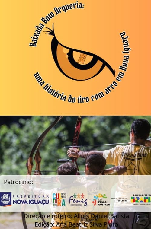Baixada Bow Arqueria: uma história do tiro com arco em Nova Iguaçu poster