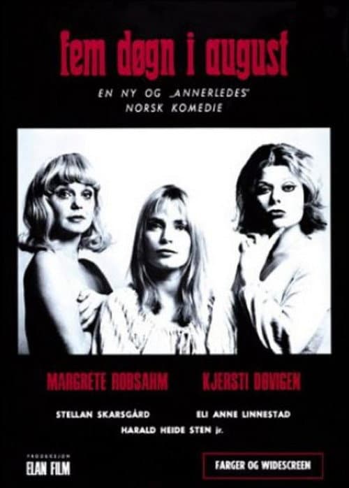 Fem døgn i august poster