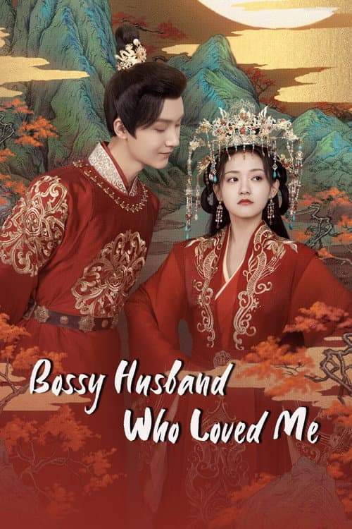 Bossy Husband Who Loved Me poster