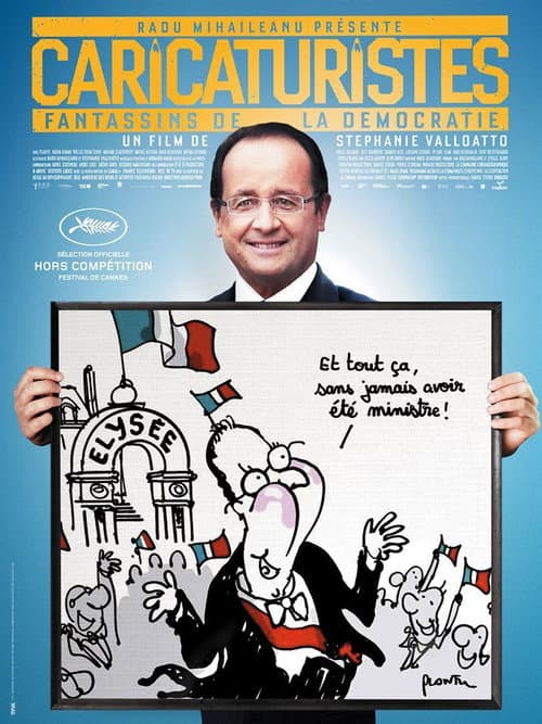 Caricaturistes, fantassins de la démocratie poster