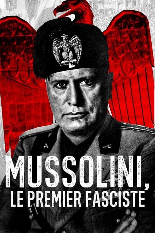 Mussolini, le premier fasciste poster
