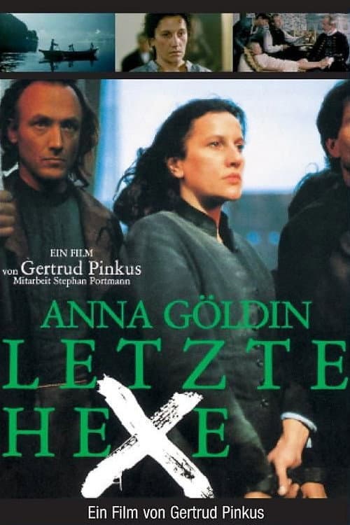 Anna Göldin, letzte Hexe poster