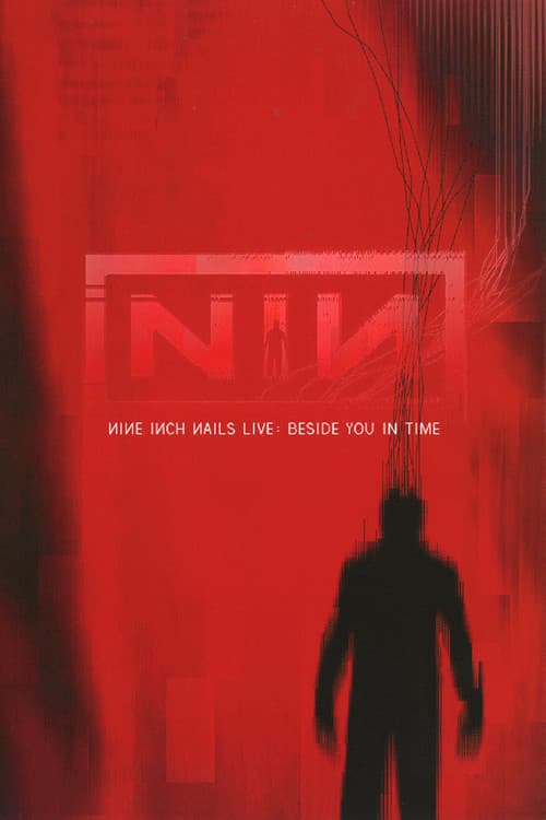 Nine Inch Nails: Beside You in Time poster