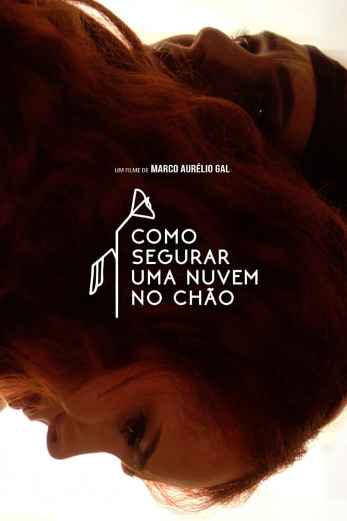 Como segurar uma nuvem no chão poster