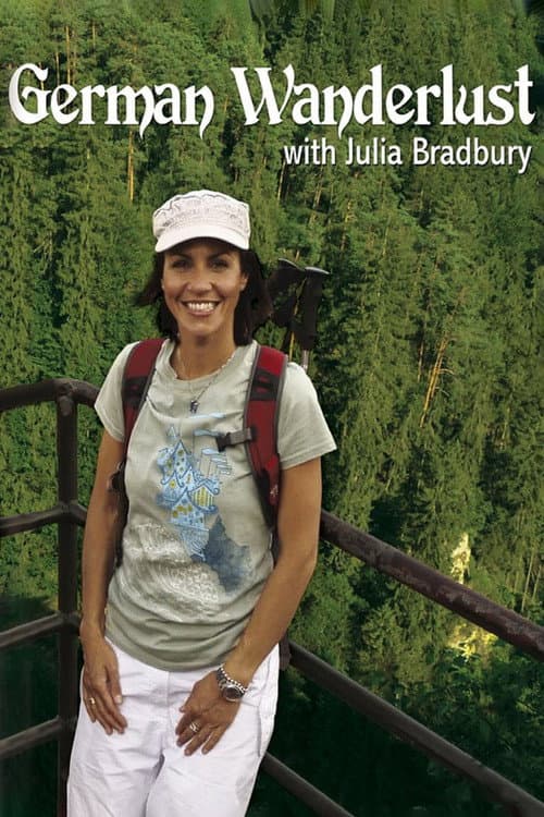 Julia Bradbury's German Wanderlust poster