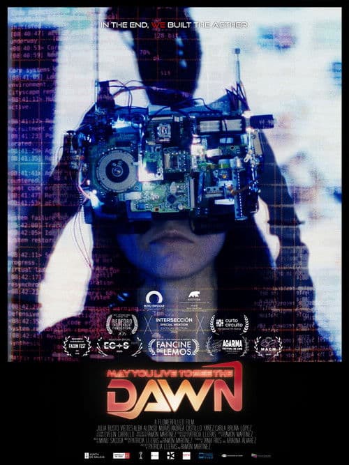 May You Live To See The Dawn poster