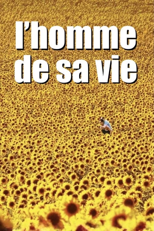 L'Homme de sa vie poster
