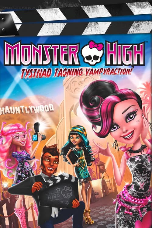 Monster High: Tystnad, tagning, vampyraction! poster
