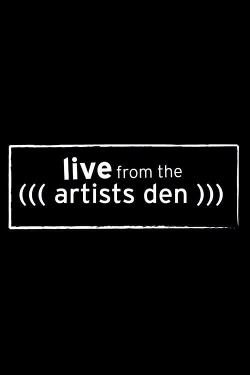 Live from the Artists Den poster