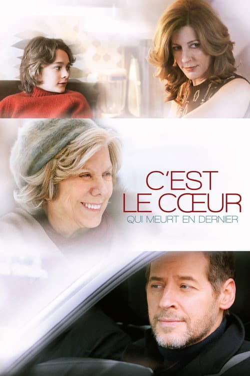 C'est le coeur qui meurt en dernier poster