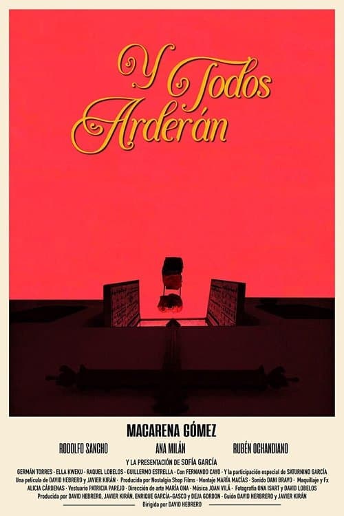 Y todos arderán poster