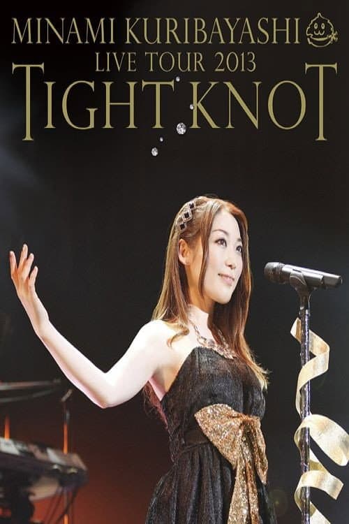 栗林みな実 LIVE TOUR 2013 TIGHT KNOT poster