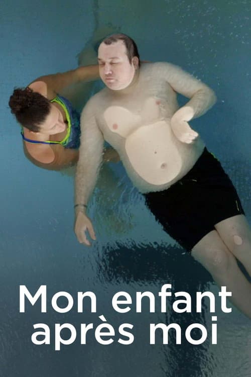 Mon enfant après moi poster