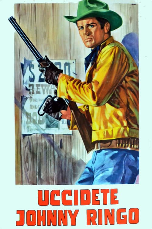 Uccidete Johnny Ringo poster