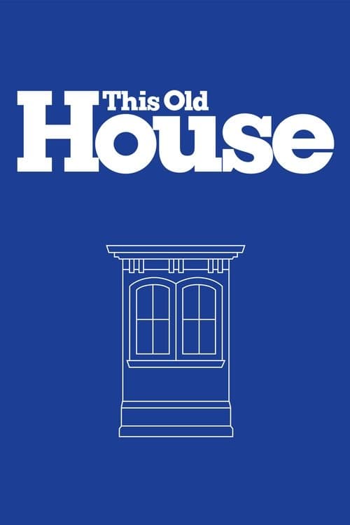 This Old House poster