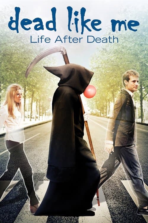 Dead Like Me: Om livet efter livet poster
