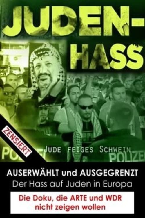 Auserwählt Und Ausgegrenzt - Der Hass Auf Juden In Europa poster