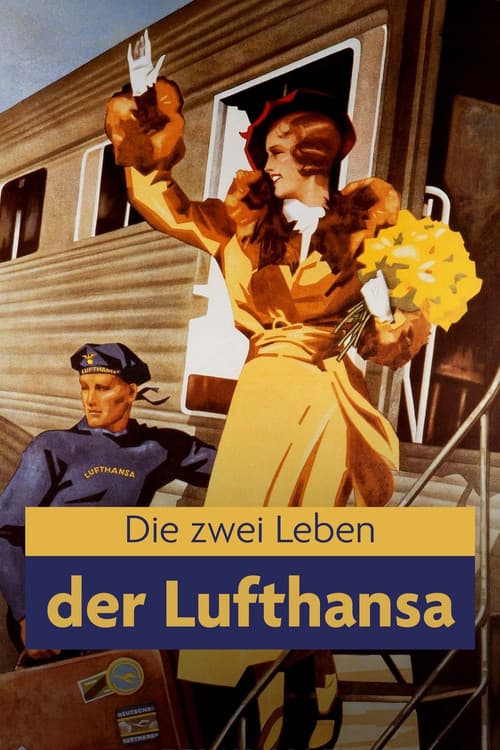 Die zwei Leben der Lufthansa poster