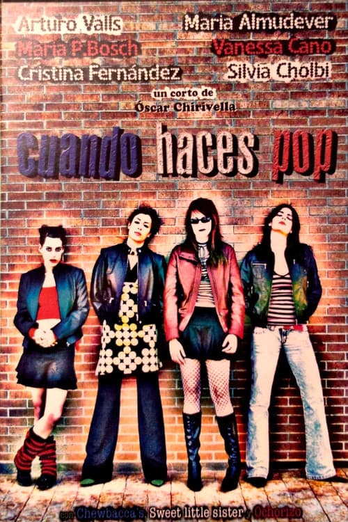 Cuando Haces Pop poster
