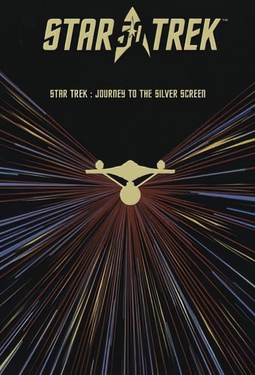 Star Trek: The Journey to the Silver Screen poster