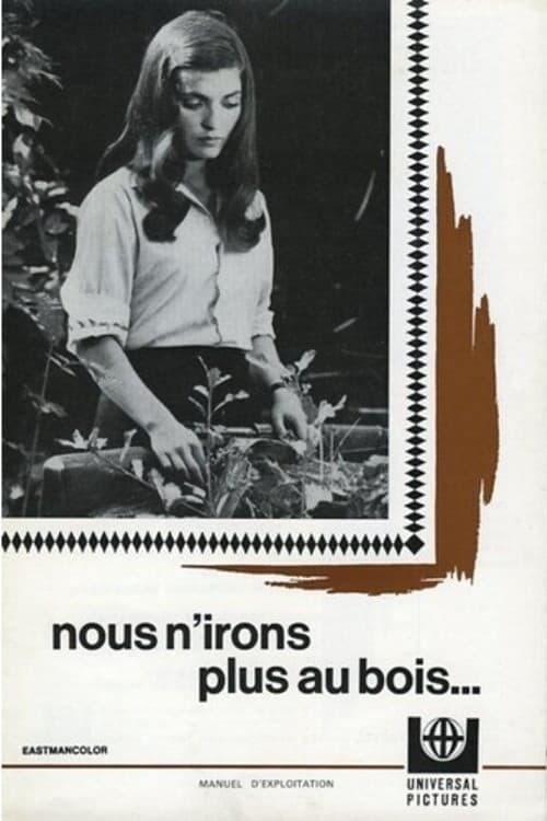 We Won't Go to the Woods Anymore poster