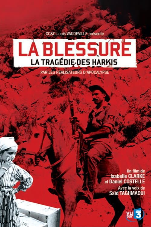 La Blessure, la tragédie des harkis poster