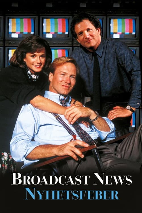 Broadcast News - nyhetsfeber poster