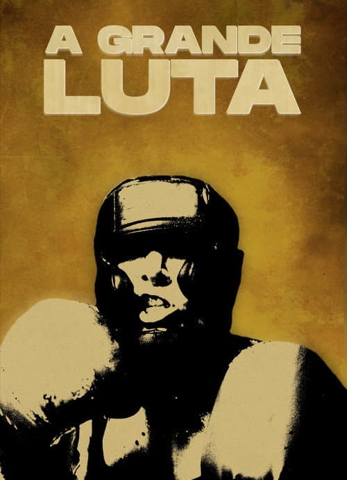 A Grande Luta poster