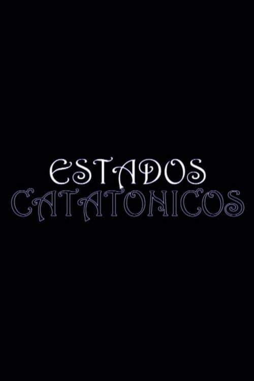 Estados catatónicos poster