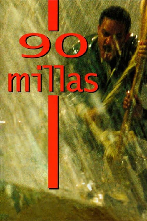 90 millas poster