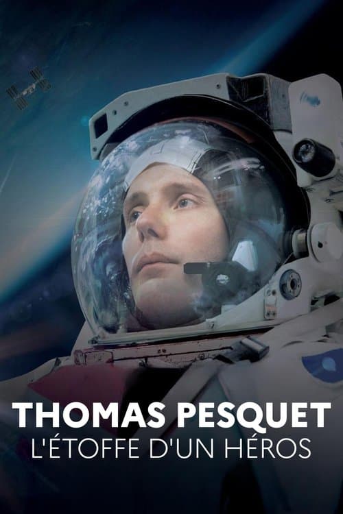 Thomas Pesquet: The Makings of a Hero poster
