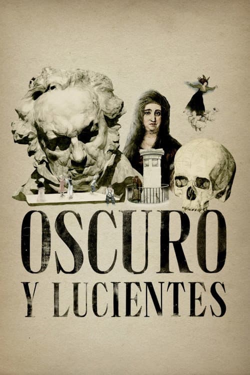 Oscuro y Lucientes poster