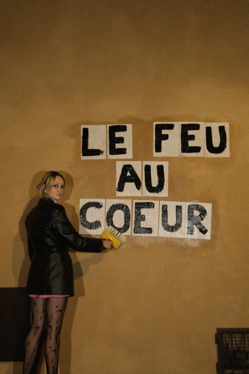 Le Feu Au Coeur poster